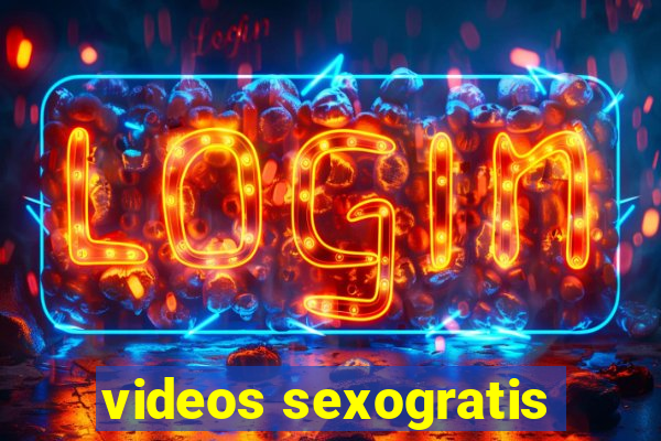 videos sexogratis